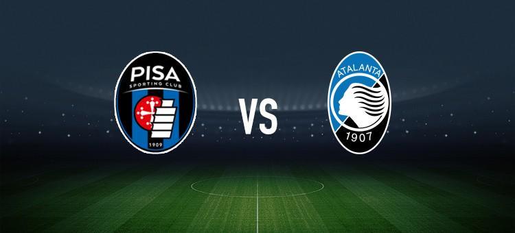 比萨vs亚特兰大：埃贝彻尔、弗朗西斯科-科波拉首发，斯卡马卡、德凯特拉雷出战